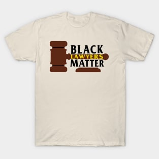 Black Lawyers Matter T-Shirt